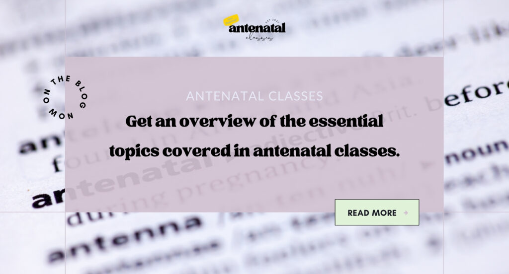 Antenatal Classes Content